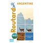 Argentine : 2024-2025 (Routard) : Le guide du routard