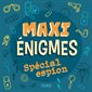 Maxi énigmes spécial espion