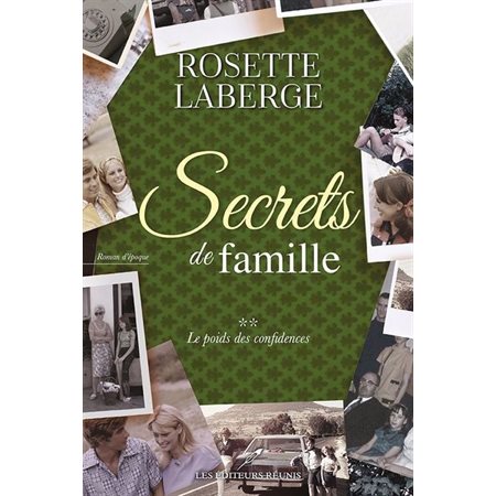 Secrets de famille T.02 : Le poids des confidences : HIS