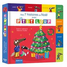 Mes 7 histoires de Noël avec P'tit Loup : 1 an et + : Livre cartonné