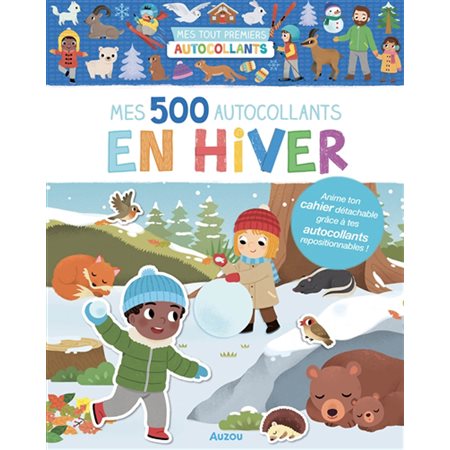 Mes 500 autocollants en hiver : Mes tout premiers autocollants : 3 ans et +