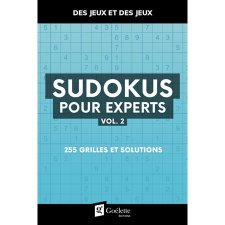 Sudokus pour experts T.02 : Des jeux et des jeux