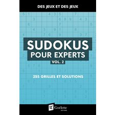Sudokus pour experts T.02 : Des jeux et des jeux