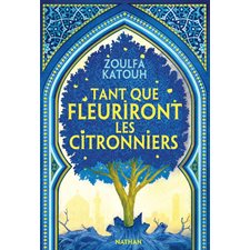 Tant que fleuriront les citronniers : 12-14