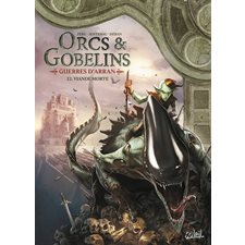 Orcs & gobelins T.22 : Viande morte : Bande dessinée