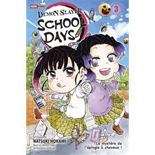 Demon slayer : school days T.03 : Le mystère de l'épingle à cheveux ! : Manga : ADO