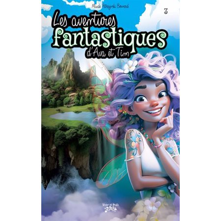 Les aventures fantastiques d'Ava et Tim T.03 : 9-11