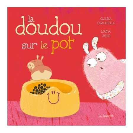 La doudou sur le pot : Tout-carton albums : Livre cartonné