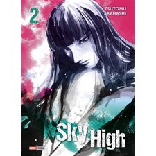 Sky high T.02 : Manga : ADT ; PAV
