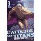 L'attaque des titans : Before the fall : édition colossale T.03 : Manga : ADT