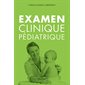 Examen clinique pédiatrique