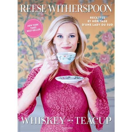 Whiskey in a tea cup : Recettes et héritage d'une lady du Sud