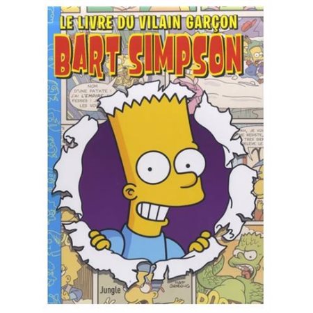 Bart Simpson T.22 : Le livre du vilain garçon : Bande dessinée