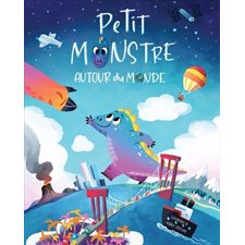 Petit monstre autour du monde : Couverture rigide