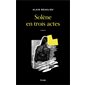 Solène en trois actes