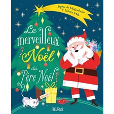 Le merveilleux Noël du Père Noël : Couverture rigide