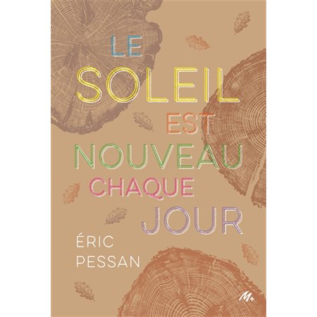 Le soleil est nouveau chaque jour : Medium + : 12-14