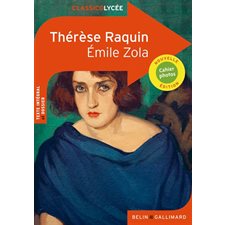 Thérèse Raquin : Classicolycée : 12-14