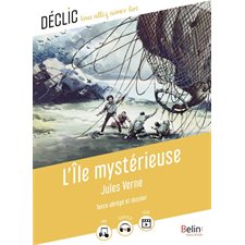 L'île mystérieuse : Texte abrégé et dossier, Déclic : Vous allez aimer lire : 12-14