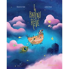 Le bateau rêve : Couverture rigide