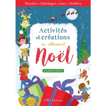 Activités et créations en attendant Noël : Dessins, coloriages, jeux, ateliers
