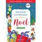 Activités et créations en attendant Noël : Dessins, coloriages, jeux, ateliers