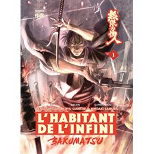 L'habitant de l'infini : Bakumatsu T.01 : Manga : ADT