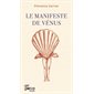 Manifeste de Vénus (le)