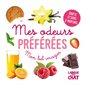 Mes odeurs préférées : Mon bel imagier des odeurs : Livre cartonné