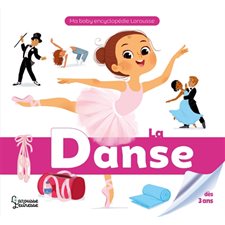 La danse : Ma baby encyclopédie