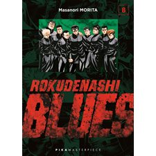 Rokudenashi blues T.08 ; Manga : ADT