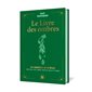 Le livre des ombres : Les essentiels de la wicca : Sortilèges, rites, chants, recettes, huiles et plantes