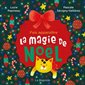 Fais apparaître La magie de Noël : Tout-carton albums : Livre cartonné