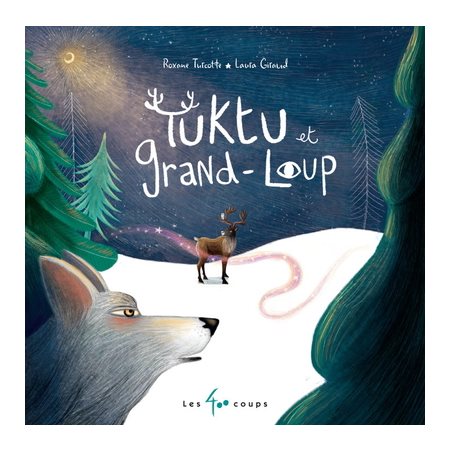 Tuktu et Grand loup : Couverture rigide