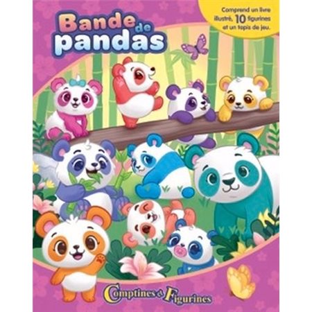 Bande de pandas : Comptines et figurines : Comprend 1 livre illustré, 10 figurines et 1 tapis de jeu
