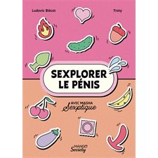 Sexplorer le pénis : Mango society