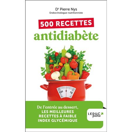 500 recettes antidiabète (FP) : De l'entrée au dessert, les meilleures recettes à faible index glycémique