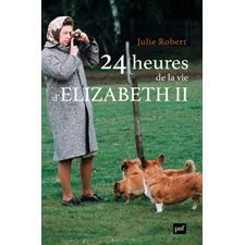 24 heures de la vie d'Elizabeth II