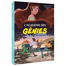 Alerte enlèvement : L'académie des génies : 9-11