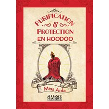 Purification & protection en hoodoo