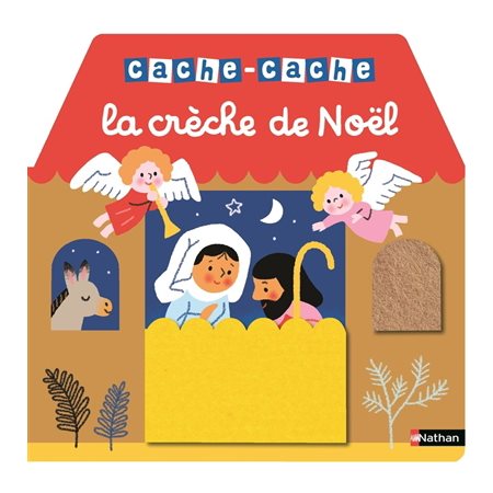 Cache-cache la crèche de Noël : Les cache-cache feutrine : Livre cartonné