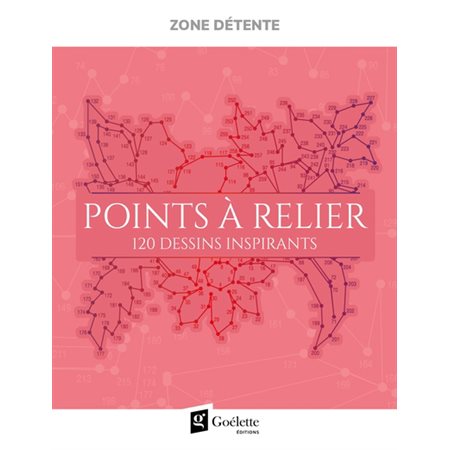 Points à relier : Zone détente : 120 dessins inspirants