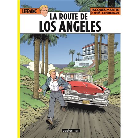 Lefranc T.34 : La route de Los Angeles : Bande dessinée