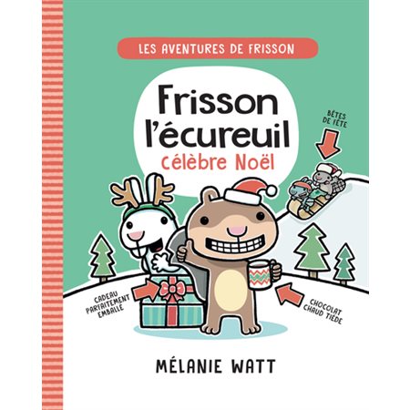 Frisson l'écureuil célèbre Noël : Frisson l'écureuil : Couverture rigide