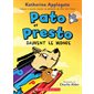 Pato et Presto T.02 : Pato et Presto sauvent le monde : 6-8