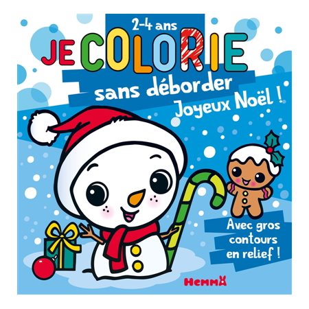 Je colorie sans déborder (2-4 ans) : Joyeux Noël ! T.68 : Avec gros contours en relief !