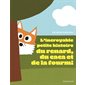 L'incroyable petite histoire du renard, du caca et de la fourmi : Couverture rigide