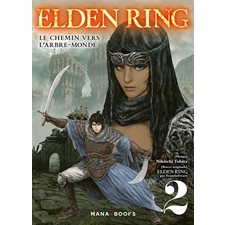 Elden ring : le chemin vers l'arbre-monde T.02 : Manga : ADT