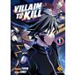 Villain to kill T.01 : Manga : ADO