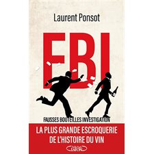 FBI : Fausses bouteilles investigation